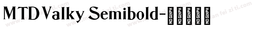 MTD Valky Semibold字体转换